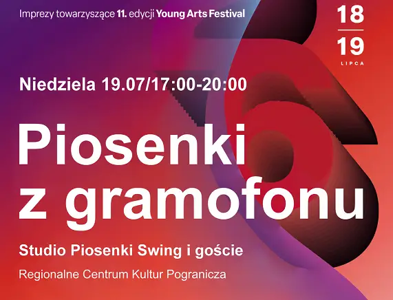 Koncert "Piosenki z gramofonu" w ramach Young Arts Festival