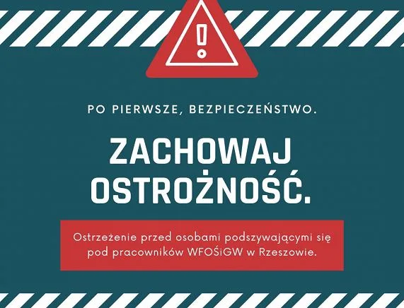 Ostrzeżenie WFOŚiGW w Rzeszowie przed oszustami podszywającymi się pod pracowników