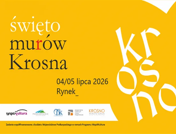 Święto Murów Krosna 2026 - zapowiedź wydarzenia