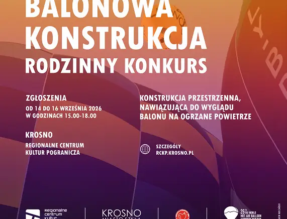 Rodzinny Konkurs 'Balonowa Konstrukcja' w Krośnie