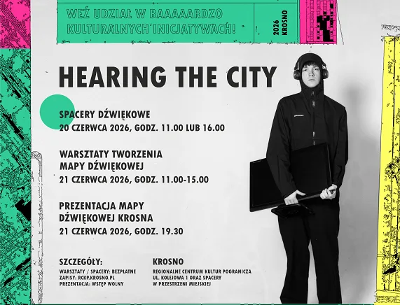 Inicjatywa 'Hearing the City' w Krośnie
