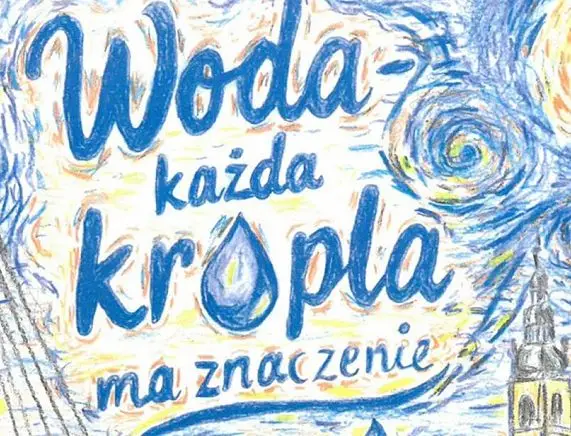 Konkurs ekologiczny dla uczniów: 'Woda – każda kropla ma znaczenie'