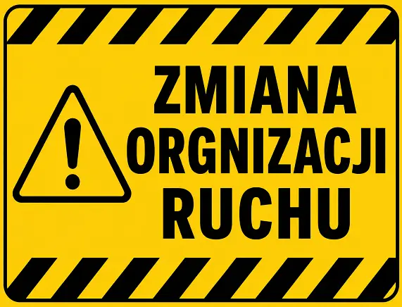 Zmiana organizacji ruchu na ul. Grodzkiej do 27 lipca 2026 roku